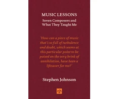 KNYGA Johnson Stephen Music Lessons: Seven Composers and What They Taught Me