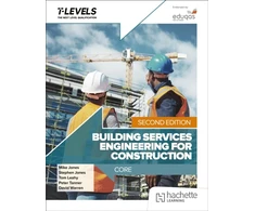 KNYGA Jones, Mike; Jones, Stephen Building Services Engineering for Construction T Level: Core Second Edition