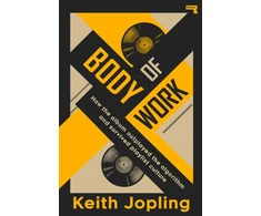 KNYGA Jopling, Keith Body of Work: How the album outplayed the algorithm and survived playlist culture