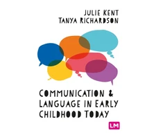 KNYGA Julie Kent Communication and Language in Early Childhood Today