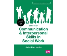 KNYGA Juliet Koprowska Communication and Interpersonal Skills in Social Work