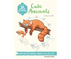 KNYGA Justine Lecouffe 10 Step Drawing: Cute Animals