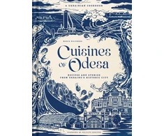 KNYGA Kalenska Maria Cuisines of Odesa: A Ukrainian Cookbook