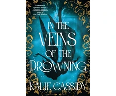 KNYGA Kalie Cassidy In the Veins of the Drowning
