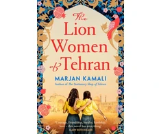 KNYGA Kamali Marjan Lion Women of Tehran: The life-affirming BBC Radio 2 Book Club pick