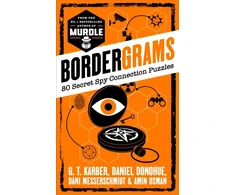 KNYGA Daniel Bordergrams: FROM THE NO. 1 BESTSELLING AUTHOR OF MURDLE: 80 Secret Spy Connection Puzzles
