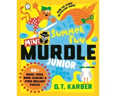 KNYGA Karber, G. T. Mini Murdle Junior: Summer Fun: 40+ Mazes, Codes, Wordsearches and other Brilliant Puzzles