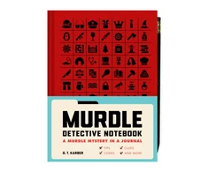 KNYGA Karber, G.T. Murdle Detective Notebook: A Murdle Mystery in a Journal—with Tips, Codes, Clues, and More