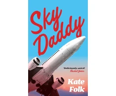 KNYGA Kate Folk Sky Daddy, 'Deliciously weird' Rachel Yoder, author of Nightbitch