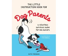 KNYGA Kate Freeman Little Instruction Book for Dog Parents
