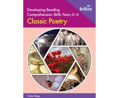 KNYGA Kate Heap Developing Reading Comprehension Skills Year 5-6: Classic Poetry