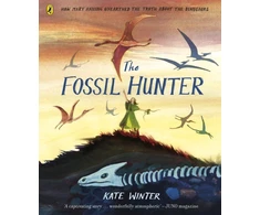 KNYGA Kate Winter Fossil Hunter, How Mary Anning unearthed the truth about the dinosaurs