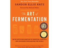 KNYGA Katz, Sandor Ellix Art of Fermentation: New York Times Bestseller