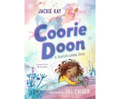 KNYGA Kay Jackie Coorie Doon: A Scottish Lullaby Story: The stunning debut picture book from critically acclaimed Scottish poet Jackie Kay