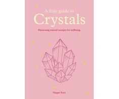 KNYGA Kaye Megan Little Guide to Crystals
