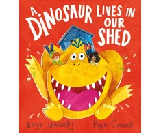 KNYGA Kaye Umansky A Dinosaur Lives in Our Shed (HB)