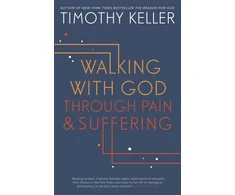 KNYGA Keller, Timothy Walking with God through Pain and Suffering