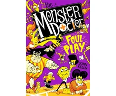 KNYGA Kelly, John Monster Doctor: Foul Play