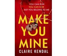 KNYGA Kendal Claire Make You Mine