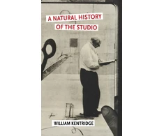 KNYGA Kentridge William Natural History of the Studio