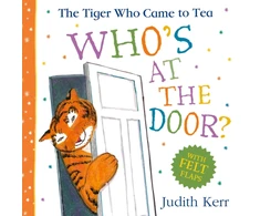 KNYGA Kerr, Judith Tiger Who Came To Tea: Who’s at the Door?