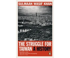 KNYGA Khan Sulmaan Wasif Struggle for Taiwan: A History