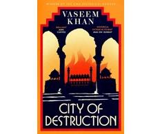 KNYGA Khan, Vaseem City of Destruction: The gripping and unputdownable new Malabar House mystery