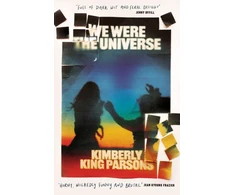 KNYGA Kimberly King Parsons We Were the Universe