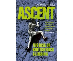 KNYGA King Anthony Ascent: The Rise of British Rock Climbing
