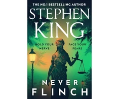 KNYGA King Stephen Never Flinch: From the No. 1 Bestselling author of HOLLY