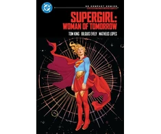 KNYGA KING Supergirl: Woman of Tomorrow: DC Compact Comics