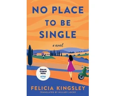 KNYGA Kingsley, Felicia No Place To Be Single: A Novel