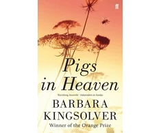 KNYGA Kingsolver Barbara Pigs in Heaven: Author of Demon Copperhead, Winner of the Women’s Prize for Fiction