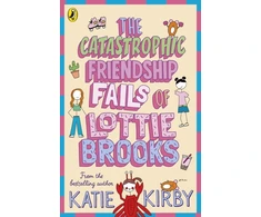 KNYGA Kirby, Katie Catastrophic Friendship Fails of Lottie Brooks