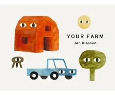 KNYGA Bookshop Klassen Jon Your Farm: A stylish first board book, perfect to gift babies and toddlers aged 0-3 from Jon Klassen, bestselling creator of I Want My Hat Back