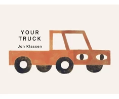 KNYGA Klassen Jon Your Truck: A stylish first board book by Jon Klassen, bestselling creator of I WANT MY HAT BACK, the perfect gift for babies and toddlers aged 0–3