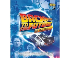 KNYGA Klastorin, Michael; Atamaniuk, Randal Back to the Future: The Ultimate Visual History (Revised and Expanded Edition)