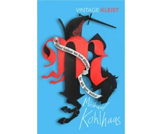 KNYGA Kleist Heinrich Von Michael Kohlhaas: Newly translated by Michael Hofmann