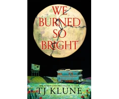 KNYGA Klune Tj We Burned So Bright