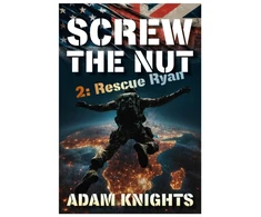 KNYGA Knights, Adam Screw the Nut 2: Rescue Ryan