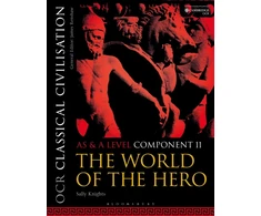 KNYGA Knights, Sally (formerly Redland High School, UK) OCR Classical Civilisation AS and A Level Component 11: The World of the Hero