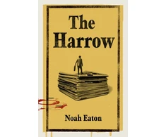 KNYGA Eaton Noah Harrow: The funny, gripping thriller shortlisted for The Orwell Prize 2025