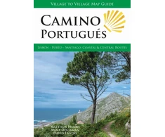 KNYGA Harms, Matthew; Dintaman, Anna Camino Portugues Map Guide: Lisbon - Porto - Santiago : Coastal &amp; Central Routes