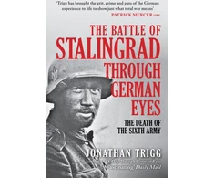 KNYGA Jonathan Trigg Battle of Stalingrad Through German Eyes