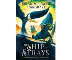 KNYGA Kiran Millwood Hargrave Geomancer: The Ship of Strays, Immerse yourself in this epic fantasy adventure from a bestselling author