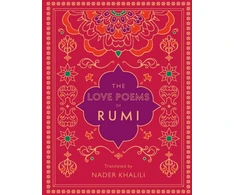 KNYGA Love Poems of Rumi, Translated by Nader Khalili