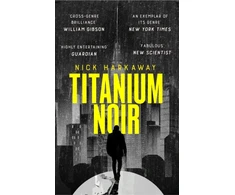 KNYGA Nick Harkaway Titanium Noir