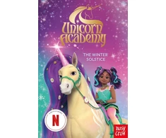 KNYGA Nosy Crow Unicorn Academy: The Winter Solstice, An official book of the Netflix Series