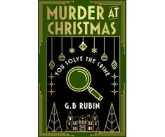 KNYGA Rubin G B Murder at Christmas: You Solve the Crime