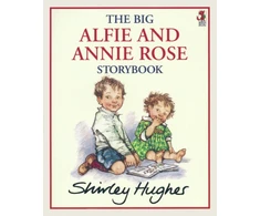 KNYGA Shirley Hughes Big Alfie And Annie Rose Storybook